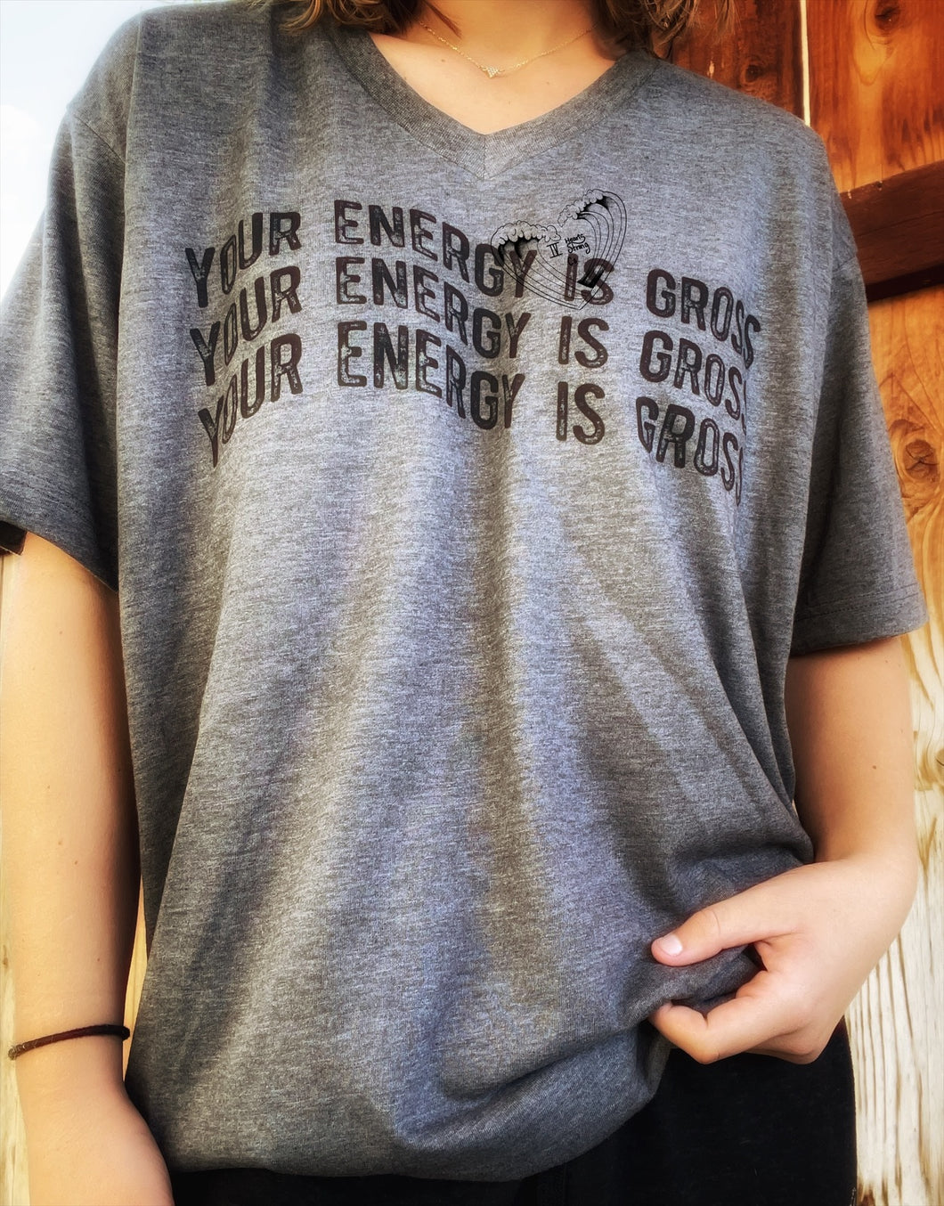 Your Energy Is Gross